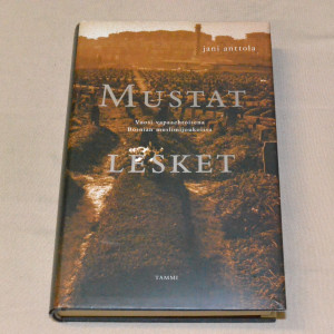 Jani Anttola Mustat lesket